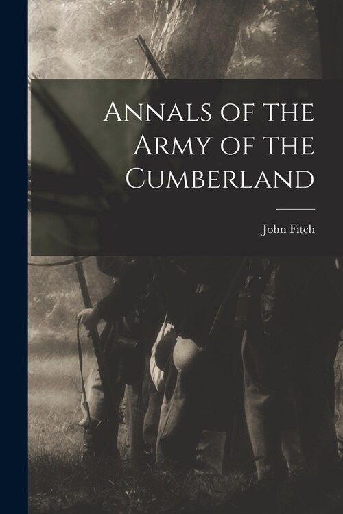 Annals of the Army of the Cumberland (Paperback)