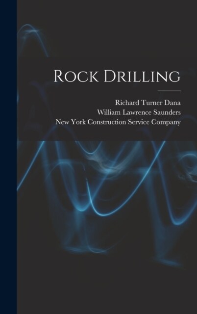 Rock Drilling (Hardcover)