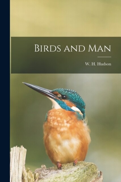 Birds and Man (Paperback)