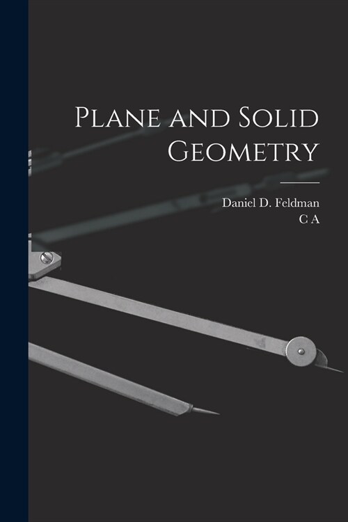 Plane and Solid Geometry (Paperback)