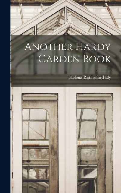 Another Hardy Garden Book (Hardcover)