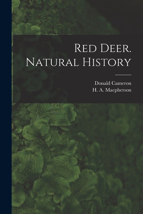 Red Deer. Natural History (Paperback)