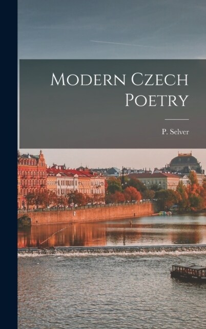 Modern Czech Poetry (Hardcover)