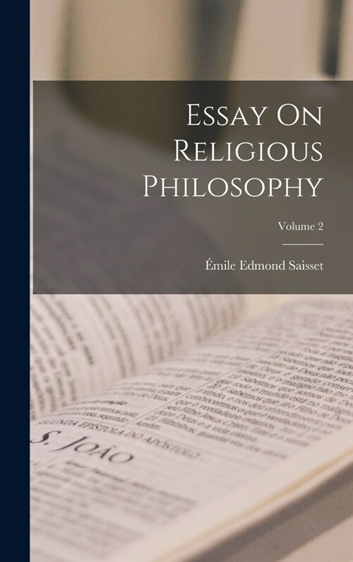 Essay On Religious Philosophy; Volume 2 (Hardcover)