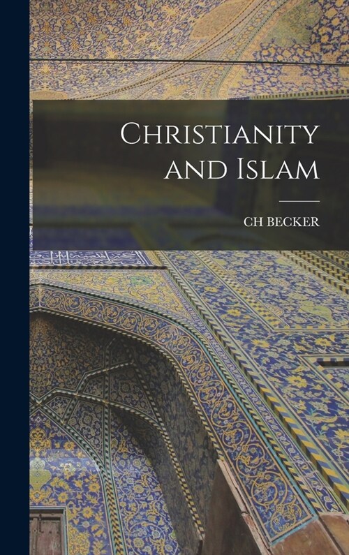 Christianity and Islam (Hardcover)