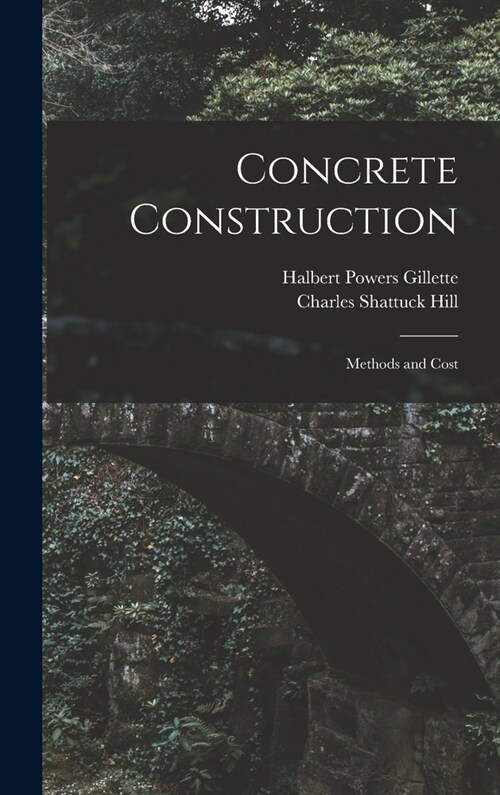 Concrete Construction: Methods and Cost (Hardcover)
