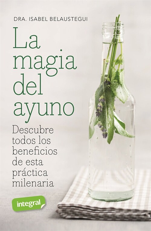 LA MAGIA DEL AYUNO (Paperback)