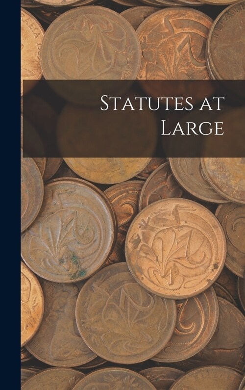 Statutes at Large (Hardcover)