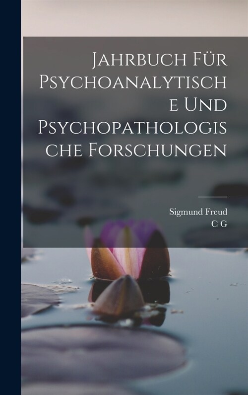 Jahrbuch f? psychoanalytische und psychopathologische Forschungen (Hardcover)