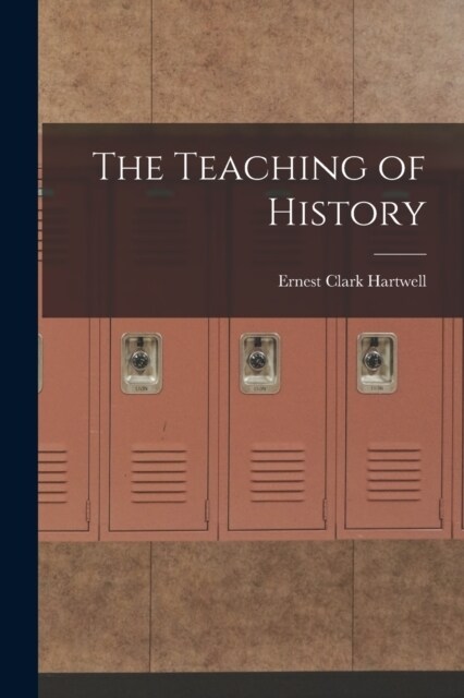 The Teaching of History (Paperback)