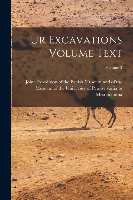 Ur Excavations Volume Text; Volume 2 (Paperback)