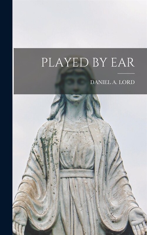 Played by Ear (Hardcover)