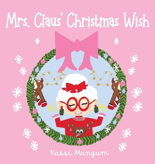 Mrs. Claus Christmas Wish (Hardcover)