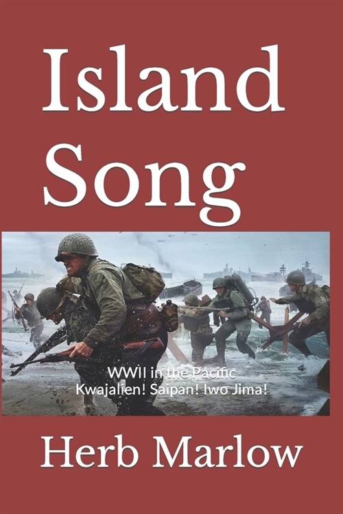 Island Song: WWII in the Pacific (Paperback)