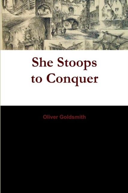 She Stoops to Conquer (Paperback)