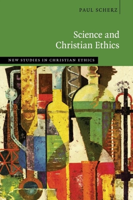 Science and Christian Ethics (Paperback)