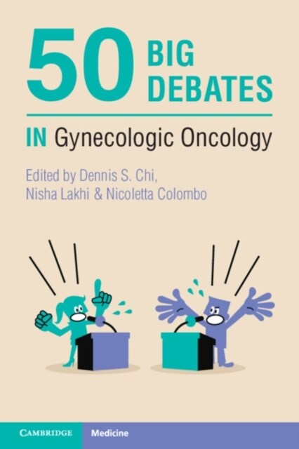 50 Big Debates in Gynecologic Oncology (Paperback)