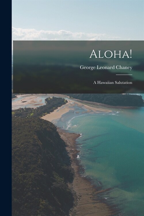 Aloha!: A Hawaiian Salutation (Paperback)