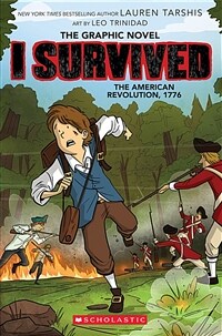 I Survived the American Revolution, 1776 (I Survived Graphic Novel #8) (Paperback)