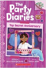 Top Secret Anniversary: A Branches Book (the Party Diaries #3) (Paperback)