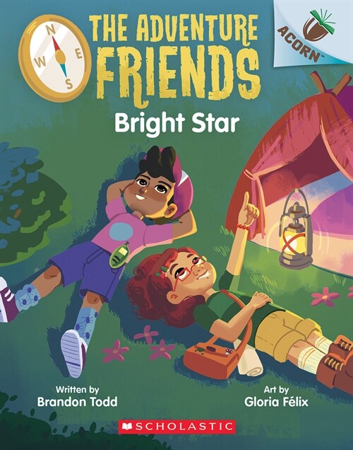 Bright Star: An Acorn Book (the Adventure Friends #3) (Paperback)