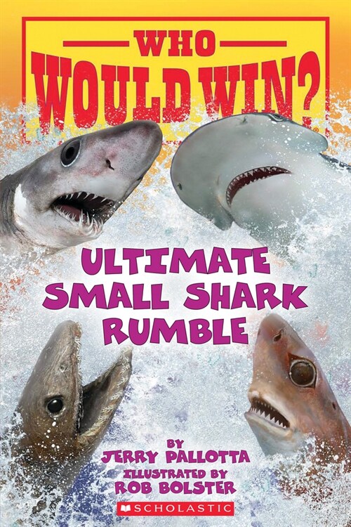 Who Would Win?: Ultimate Small Shark Rumble (Paperback)