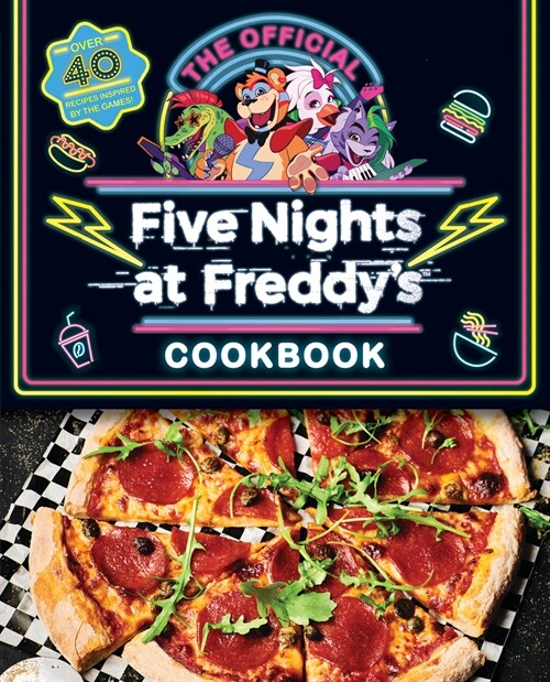 The Official Five Nights at Freddys Cookbook: An Afk Book (Hardcover)