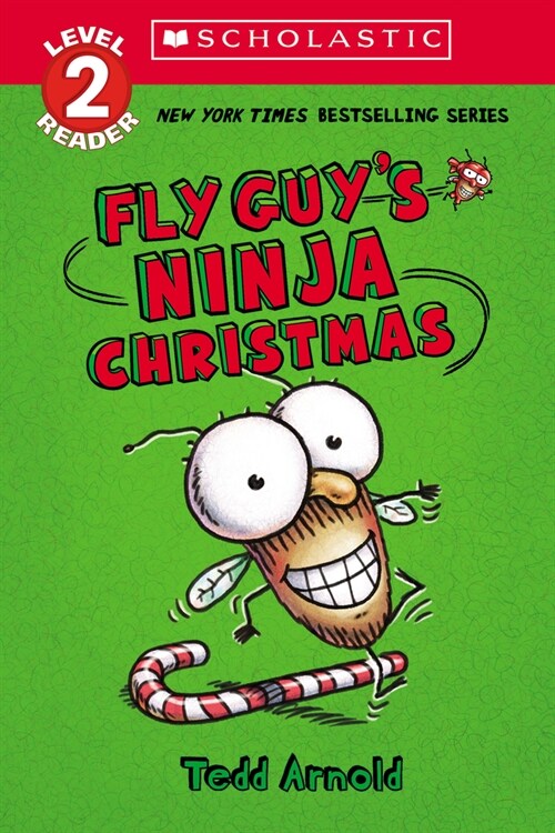 Fly Guys Ninja Christmas (Scholastic Reader, Level 2): Scholastic Reader! Level 2 (Paperback)
