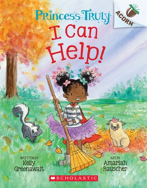 Princess Truly #8 : I Can Help!: An Acorn Book (Paperback)