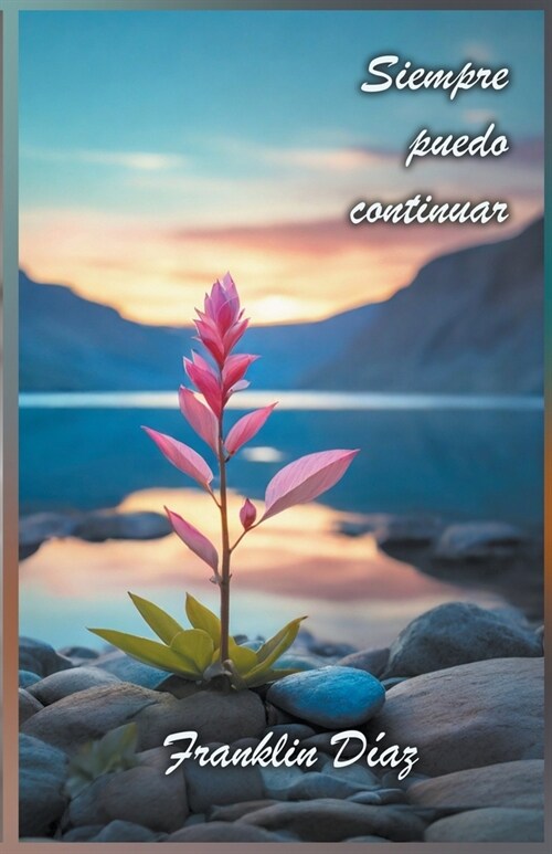 Siempre Puedo Continuar (Paperback)