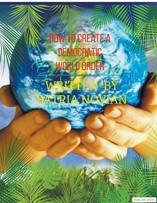 How To Create A Democratic World Order (Paperback)