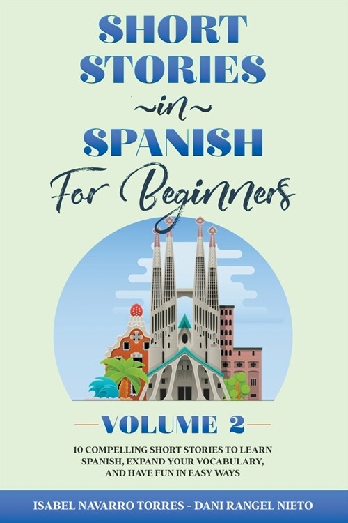 Short Stories in Spanish for Beginners - Volume 2 (Paperback)