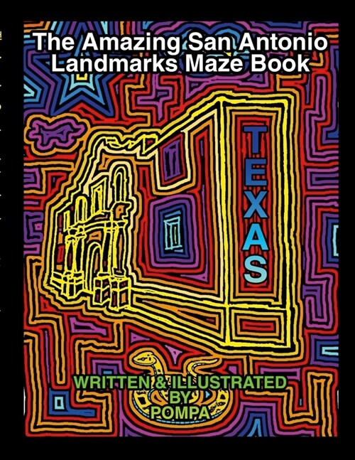 The Amazing San Antonio Landmarks Maze Book (Paperback)