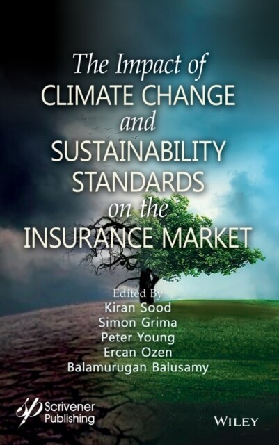 The Impact of Climate Change and Sustainability Standards on the Insurance Market (Hardcover)