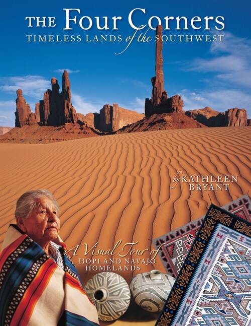 The Four Corners: Timeless Lands of the Southwest (Paperback)
