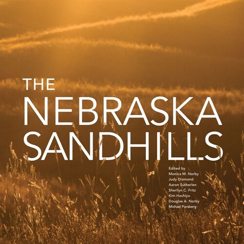 The Nebraska Sandhills (Hardcover)