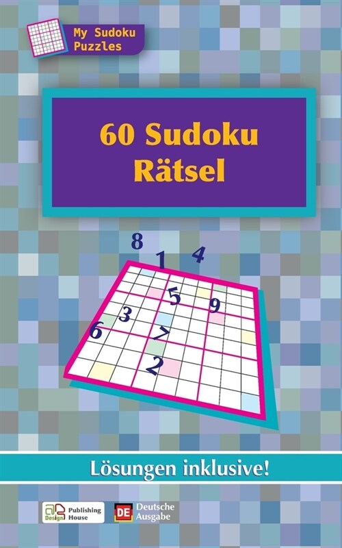 60 Sudoku R?sel (German Edition): L?ungen inklusive! (Paperback)