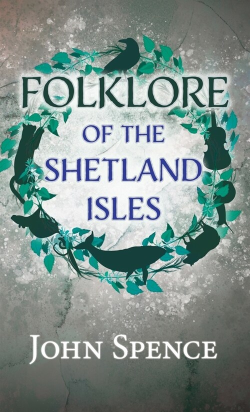 Folklore of the Shetland Isles (Hardcover)