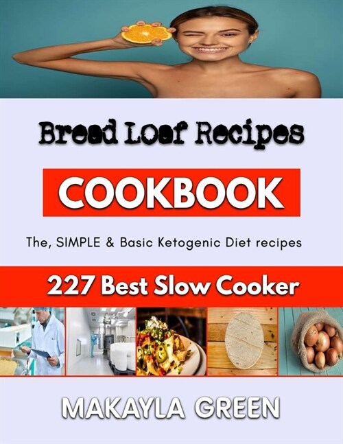 Bread Loaf Recipes: The principles of baking (Paperback)