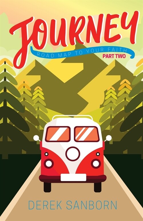 Journey - Road Map toYour Faith - Part 2 (Paperback)