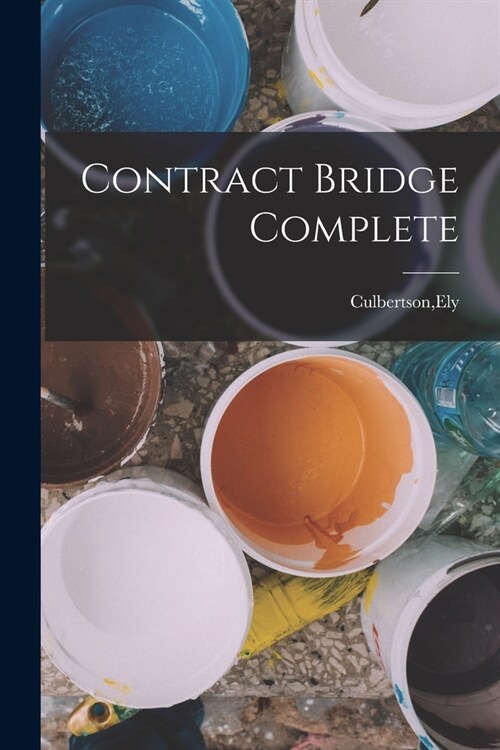 Contract Bridge Complete (Paperback)