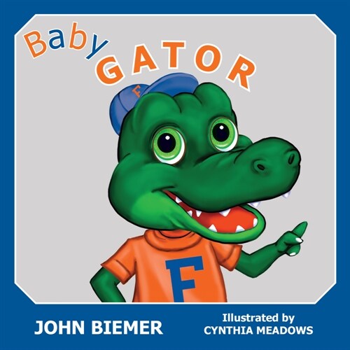 Baby Gator (Board Books)