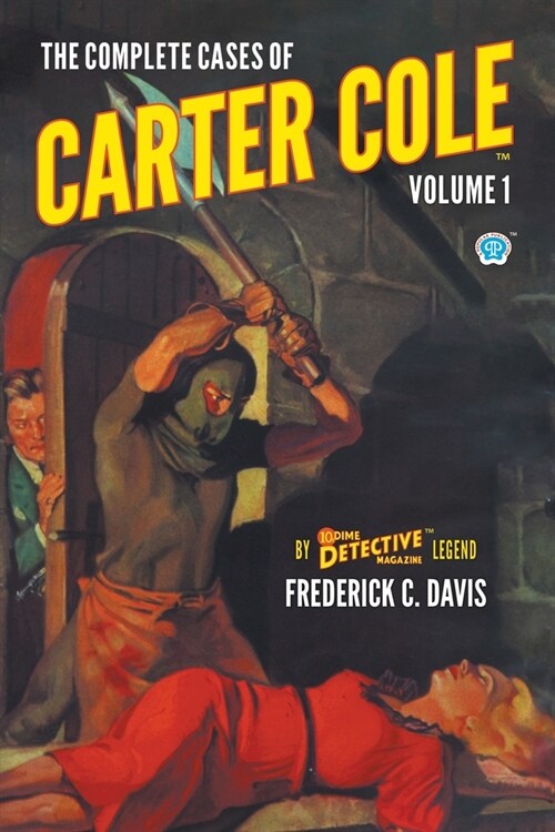 The Complete Cases of Carter Cole, Volume 1 (Paperback)