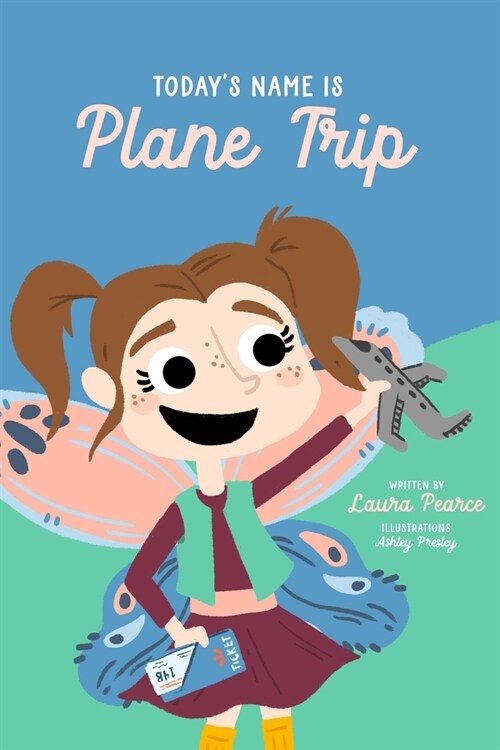 Todays Name is Plane Trip! (Paperback)