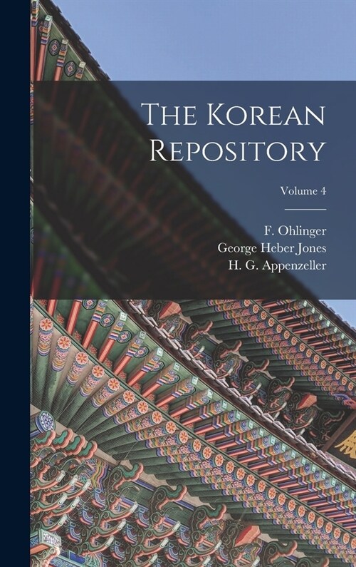 The Korean Repository; Volume 4 (Hardcover)