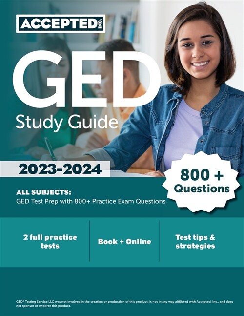GED Study Guide 2023-2024 All Subjects: GED Test Prep with 800+ Practice Exam Questions (Paperback)