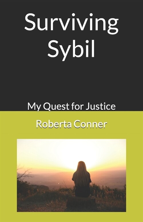 Surviving Sybil: My Quest for Justice (Paperback)