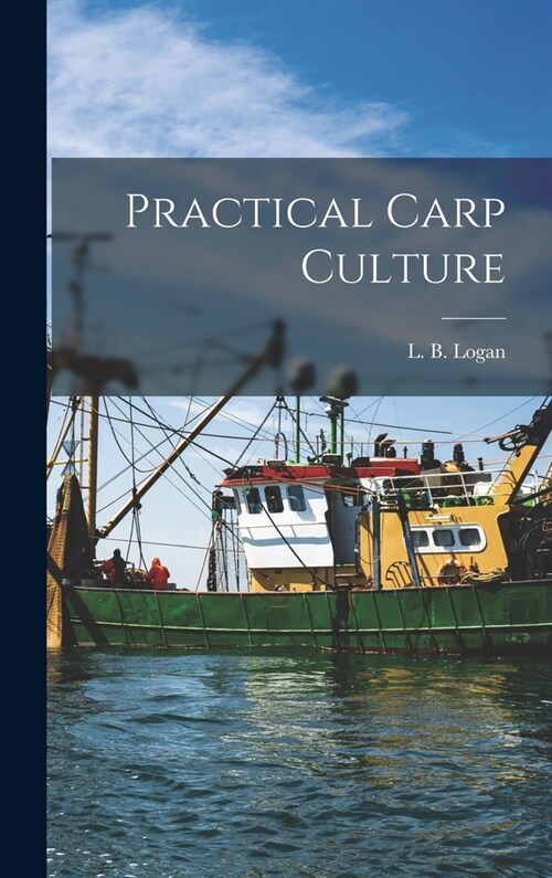 Practical Carp Culture (Hardcover)