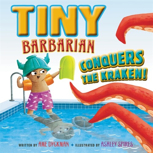 Tiny Barbarian Conquers the Kraken! (Hardcover)