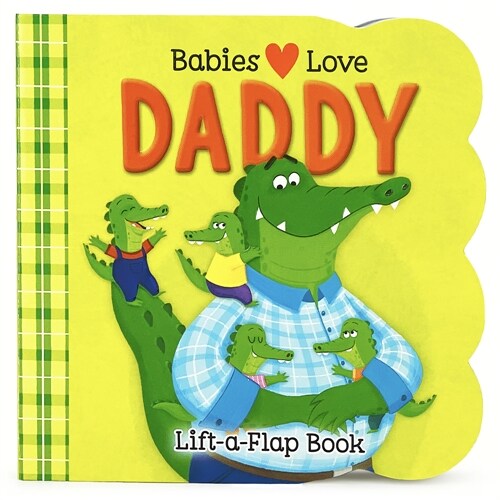 Babies Love Daddy (Paperback)